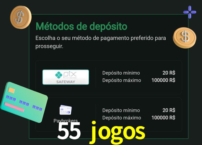 O cassino 55 jogos oferece uma grande variedade de métodos de pagamento