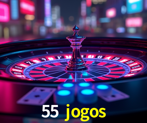 Desvendando o Mundo dos Jogos Virtuais na 55 jogos